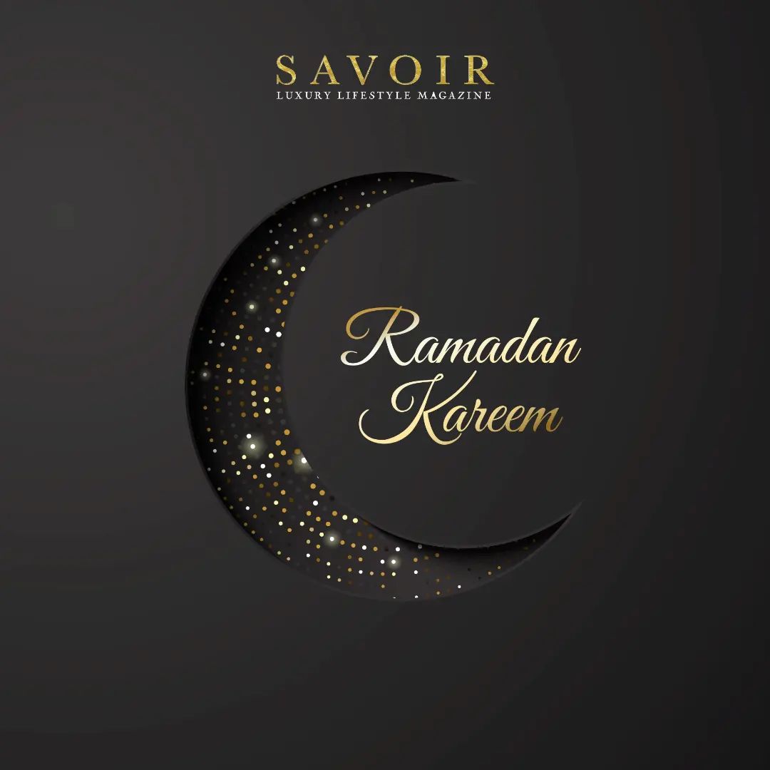 Wishing everyone a blessed holy month from all of us at Savoir Magazine 